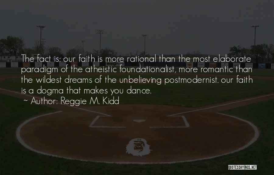 Elaborate Quotes By Reggie M. Kidd