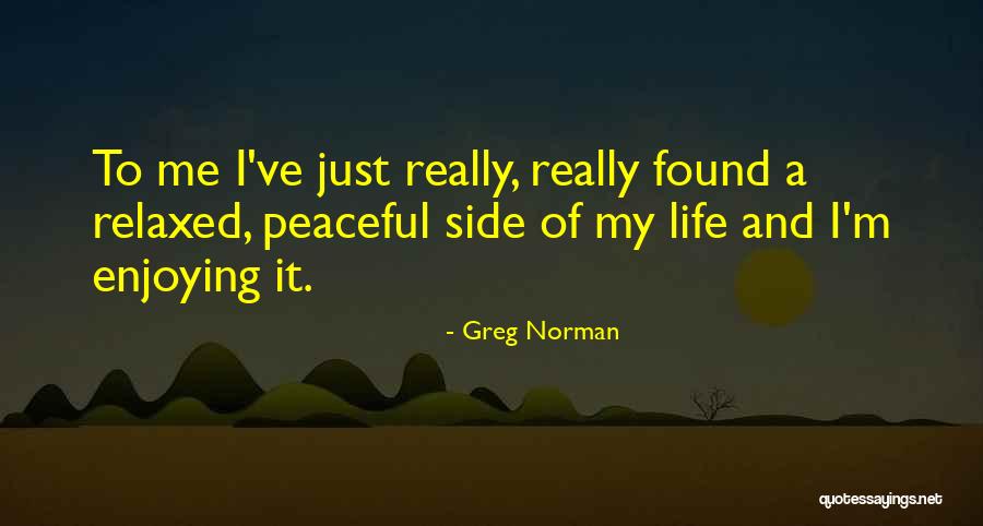 Elaborated Intrusion Quotes By Greg Norman Elaborated Intrusion Quotes By Greg Norman