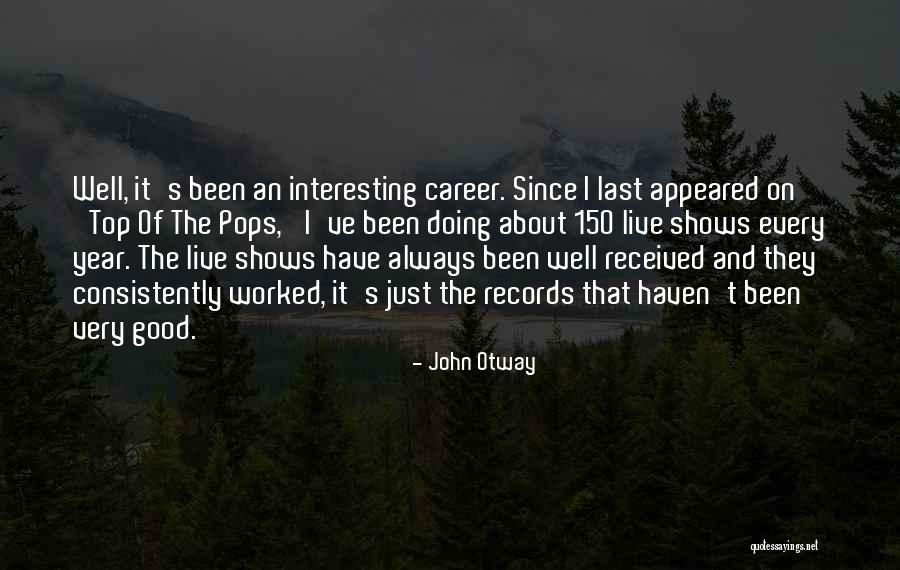 Elaborating On The Influence Quotes By John Otway Elaborating On The Influence Quotes By John Otway