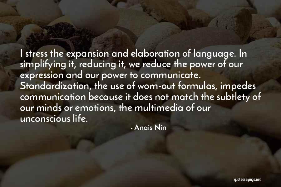 Elaboration Quotes By Anais Nin Elaboration Quotes By Anais Nin