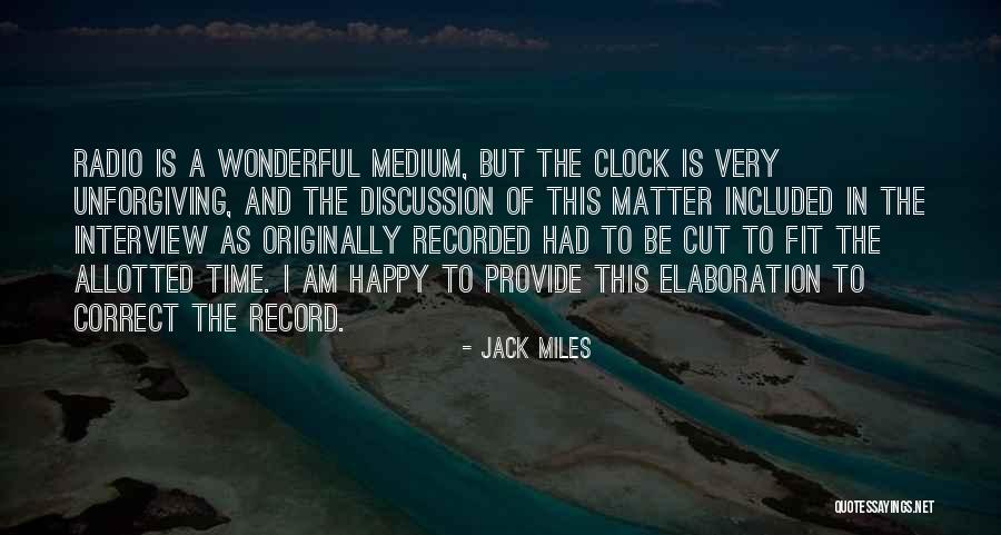 Elaboration Quotes By Jack Miles Elaboration Quotes By Jack Miles
