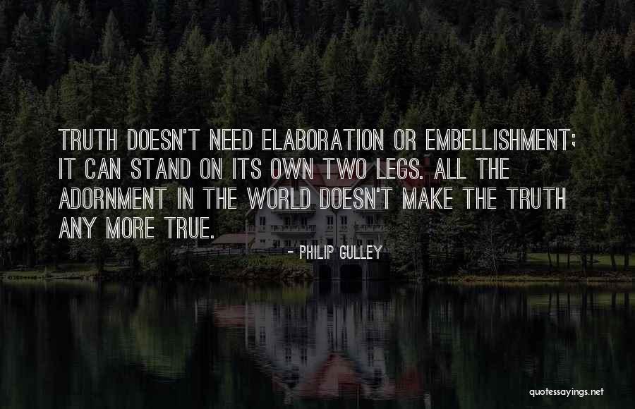 Elaboration Quotes By Philip Gulley Elaboration Quotes By Philip Gulley
