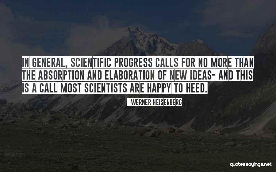 Elaboration Quotes By Werner Heisenberg Elaboration Quotes By Werner Heisenberg