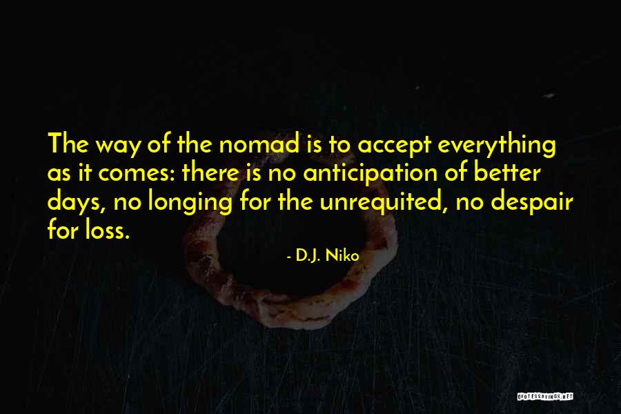 Elaboration Starters Quotes By D.J. Niko Elaboration Starters Quotes By D.J. Niko