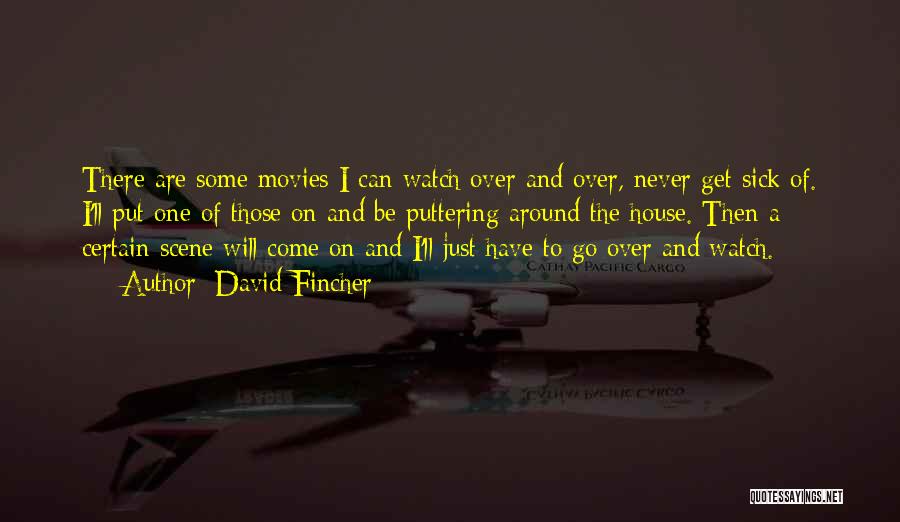 Elaboration Starters Quotes By David Fincher