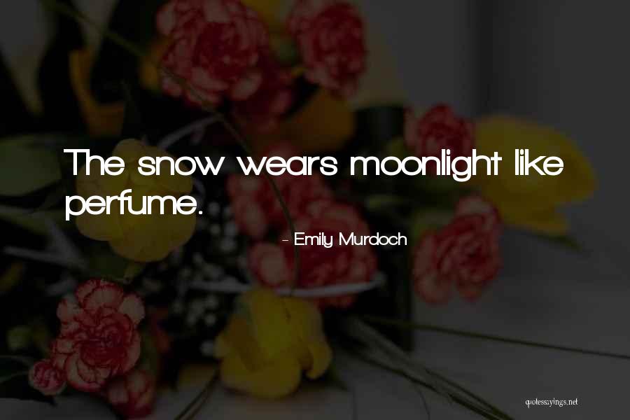 Elahe Azodi Quotes By Emily Murdoch Elahe Azodi Quotes By Emily Murdoch