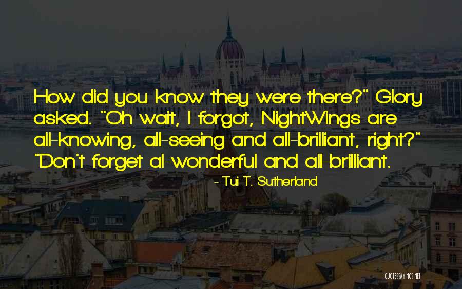 Elahe Quotes By Tui T. Sutherland Elahe Quotes By Tui T. Sutherland