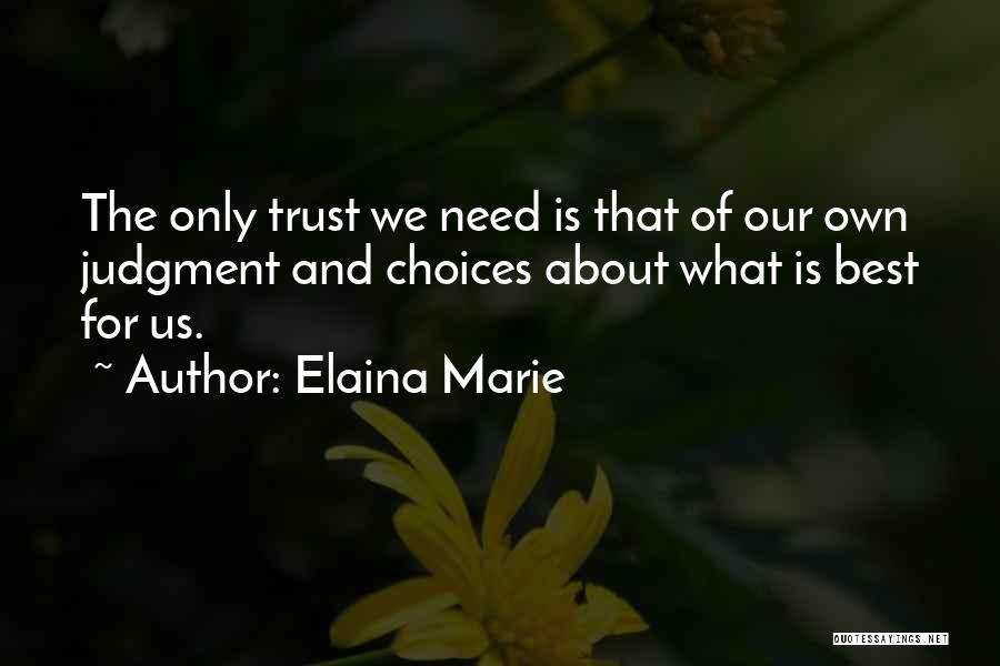 Elaina Marie Quotes 341401