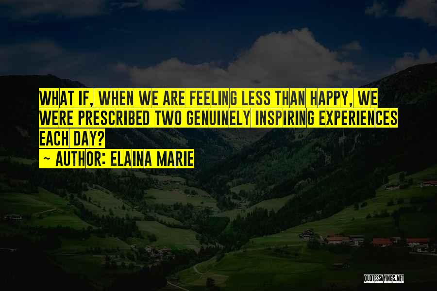Elaina Marie Quotes 441724