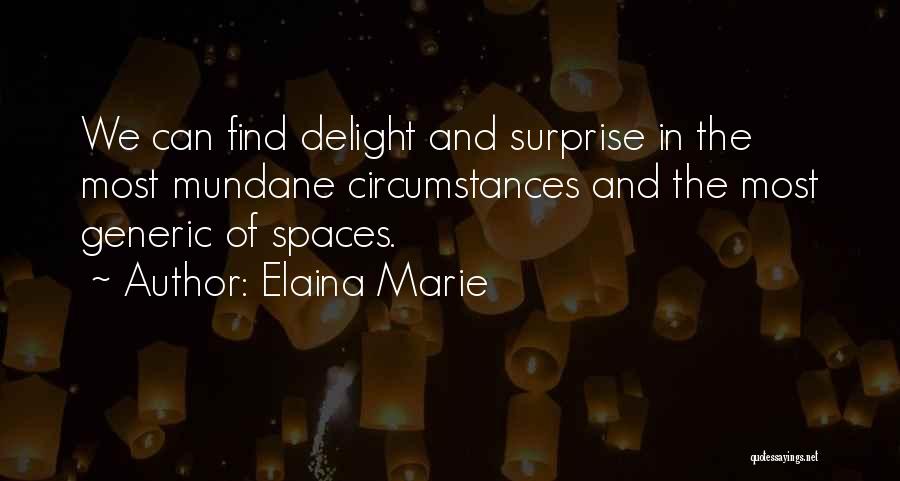 Elaina Marie Quotes 707263