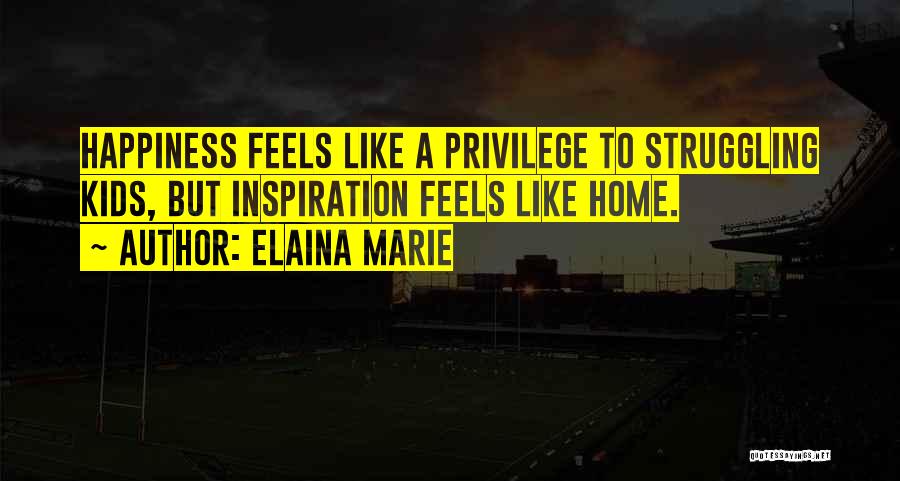 Elaina Marie Quotes 96762
