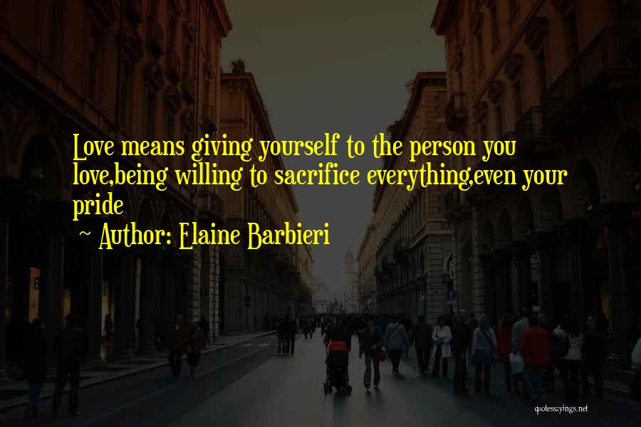 Elaine Barbieri Quotes 1452209