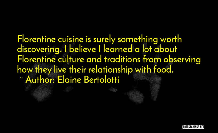 Elaine Bertolotti Quotes 2063047