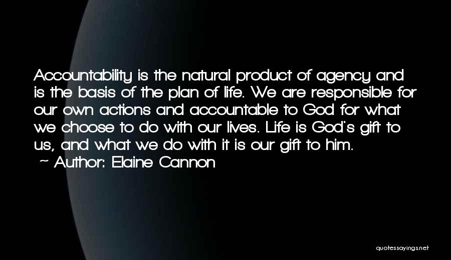 Elaine Cannon Quotes 506735