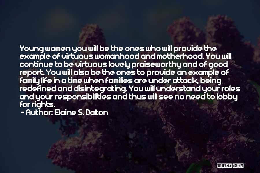 Elaine Dalton Quotes By Elaine S. Dalton