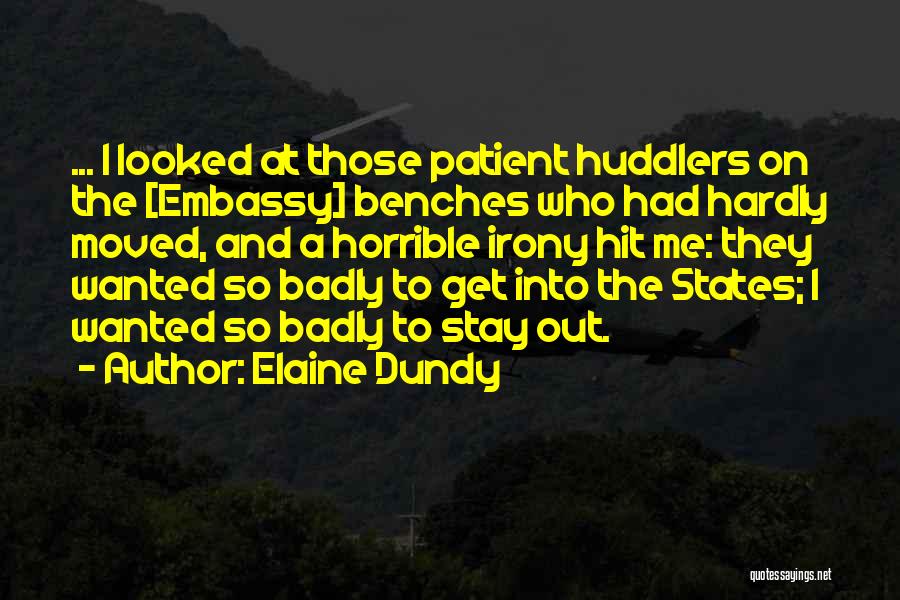 Elaine Dundy Quotes 1413800