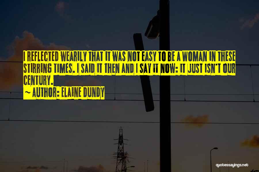 Elaine Dundy Quotes 1602422