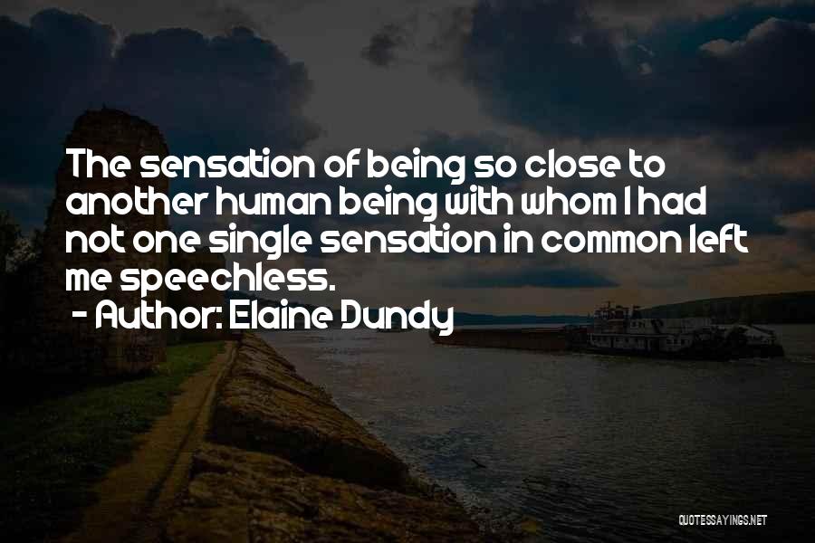 Elaine Dundy Quotes 1669411