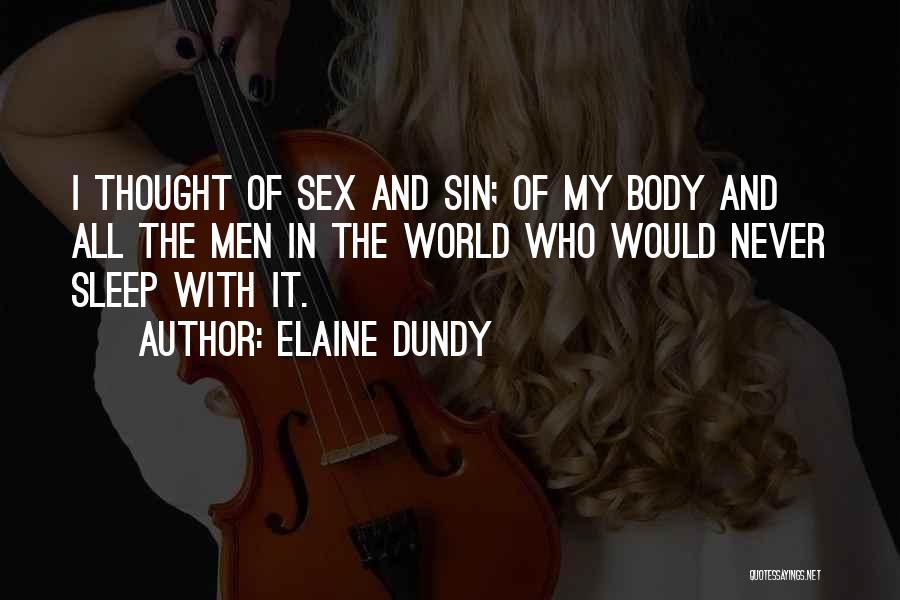 Elaine Dundy Quotes 1748709