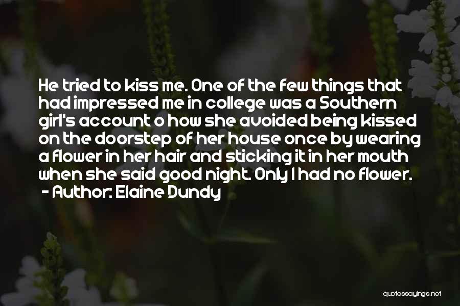 Elaine Dundy Quotes 330483