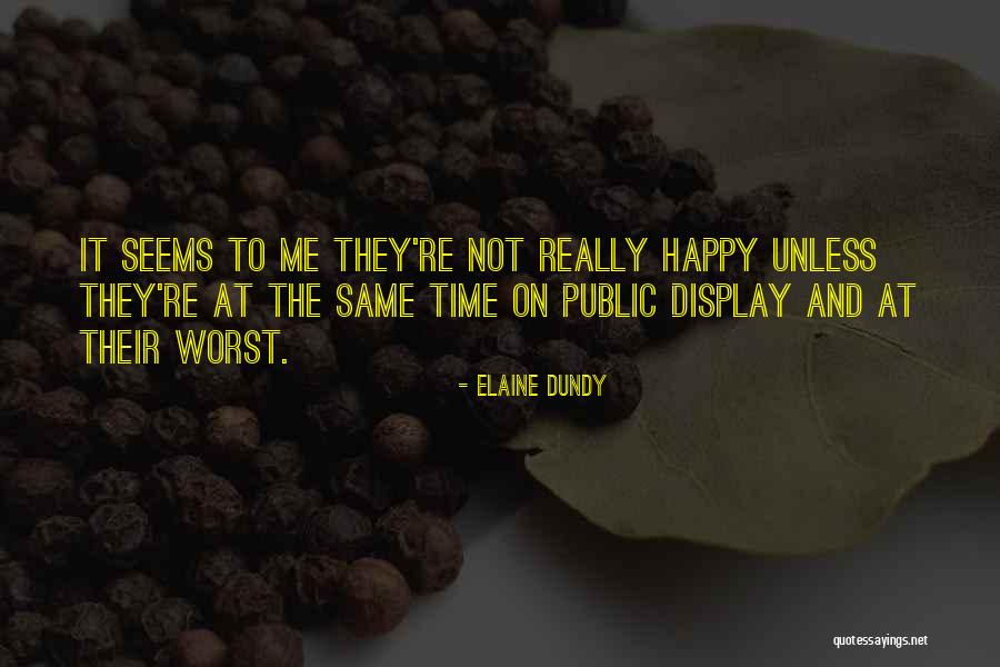 Elaine Dundy Quotes 911340