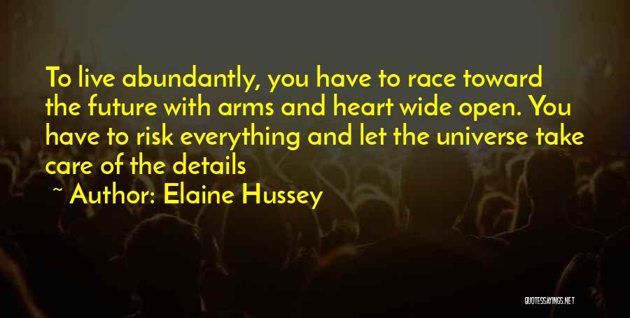 Elaine Hussey Quotes 482327