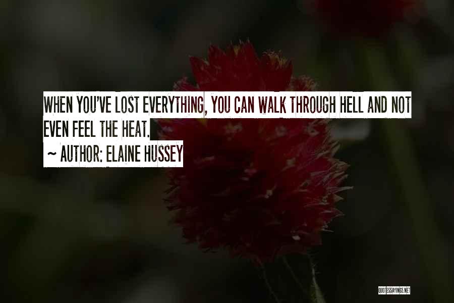 Elaine Hussey Quotes 992432