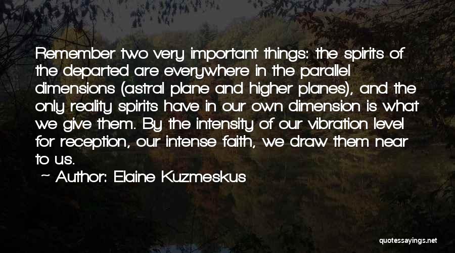 Elaine Kuzmeskus Quotes 1277236