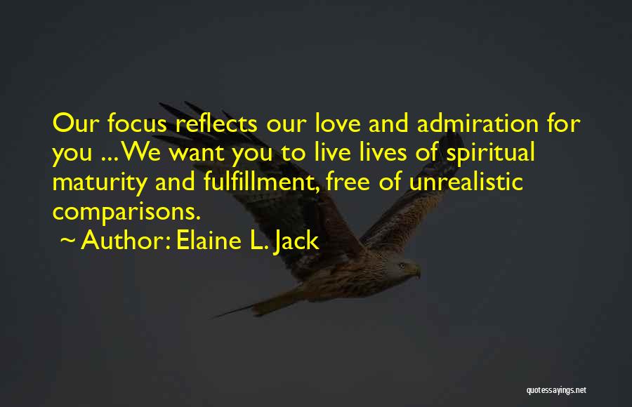 Elaine L. Jack Quotes 1288630