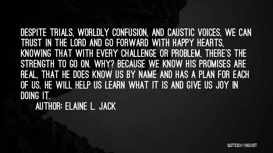 Elaine L. Jack Quotes 1991451