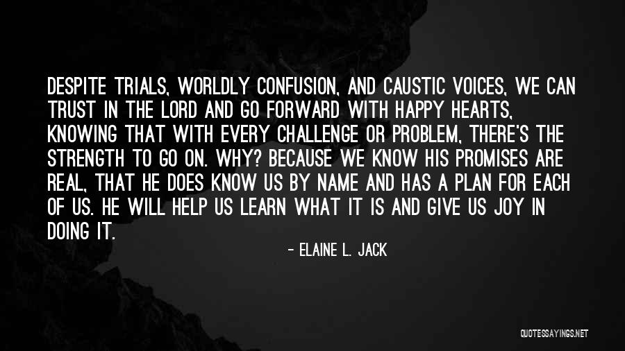 Elaine L. Jack Quotes 1991451