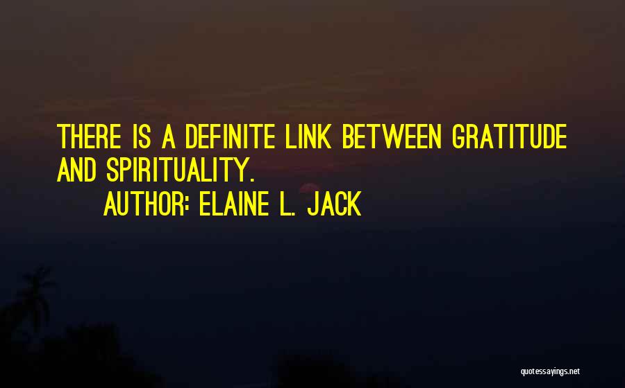 Elaine L. Jack Quotes 346952