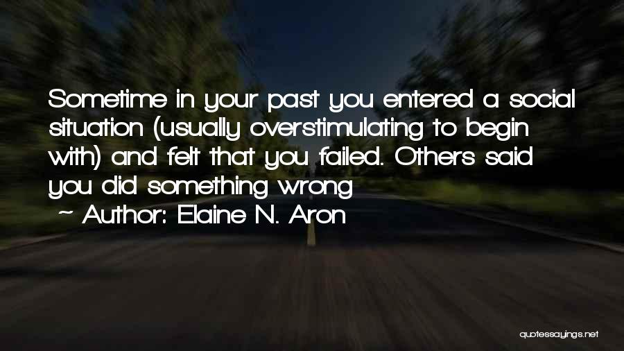 Elaine N. Aron Quotes 788510