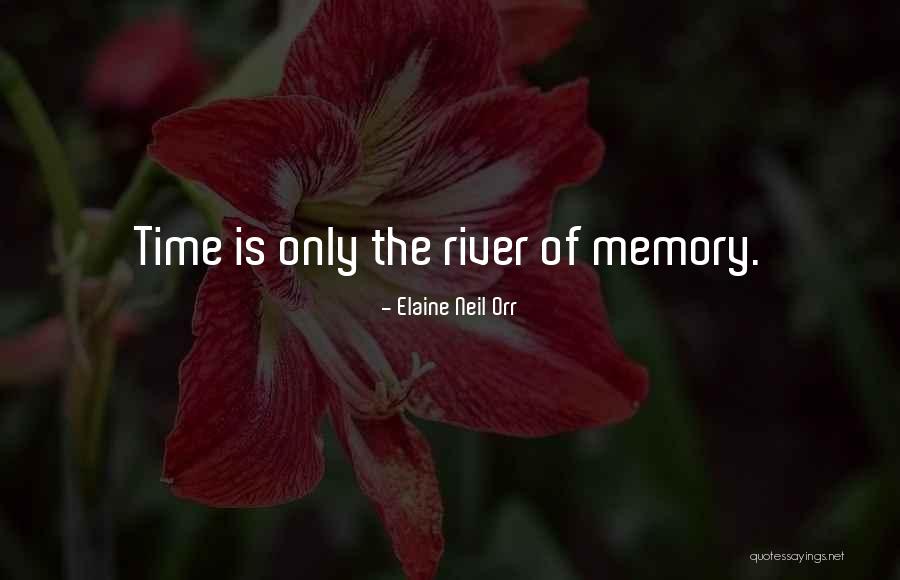 Elaine Neil Orr Quotes 1068014 Elaine Neil Orr Quotes 1068014