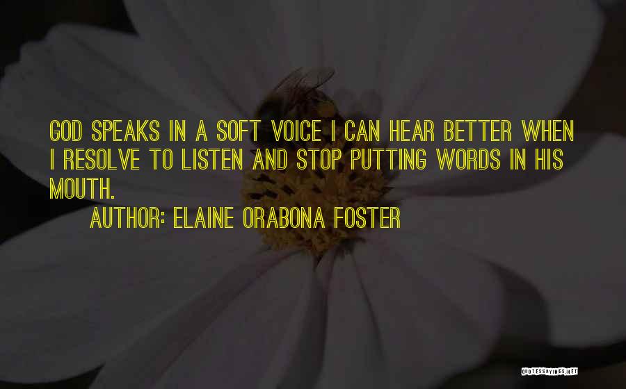 Elaine Orabona Foster Quotes 672044