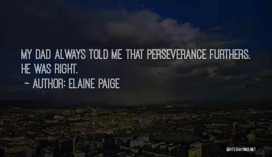 Elaine Paige Quotes 1273728