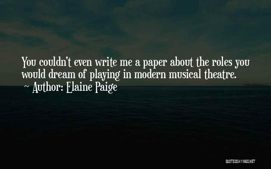 Elaine Paige Quotes 1981332