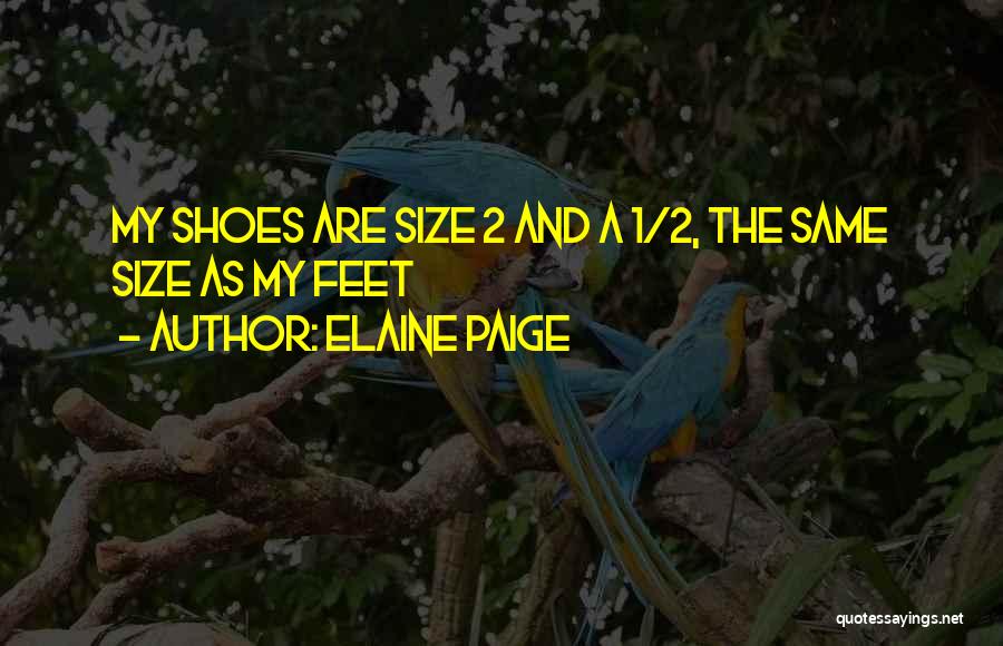 Elaine Paige Quotes 209553