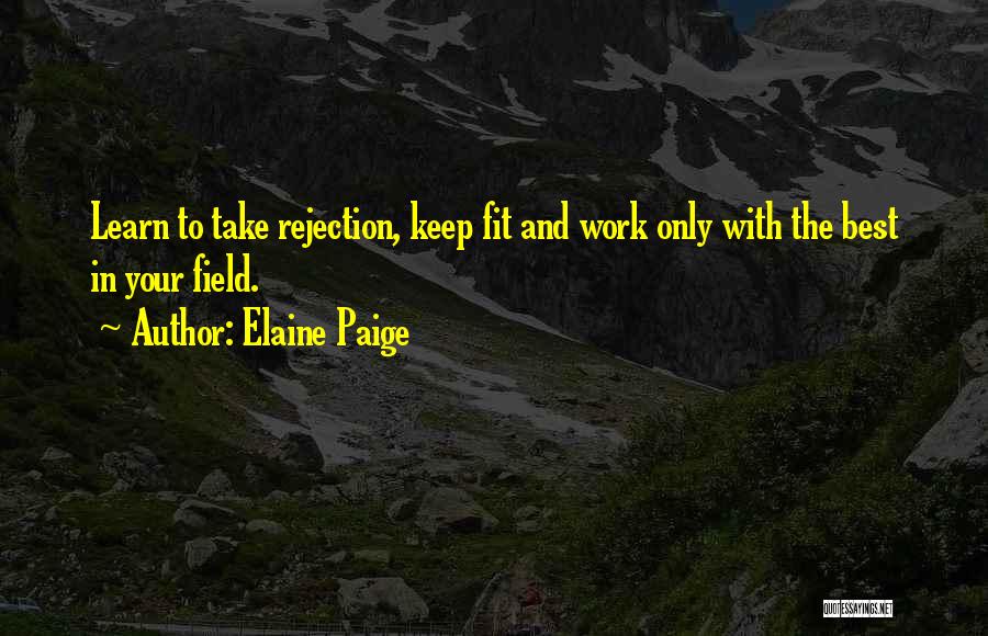 Elaine Paige Quotes 2133405