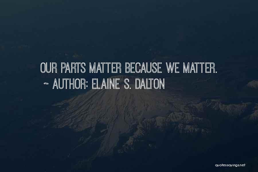 Elaine S. Dalton Quotes 489229