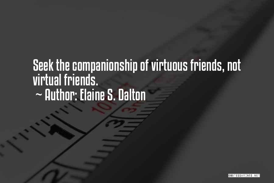 Elaine S. Dalton Quotes 908923