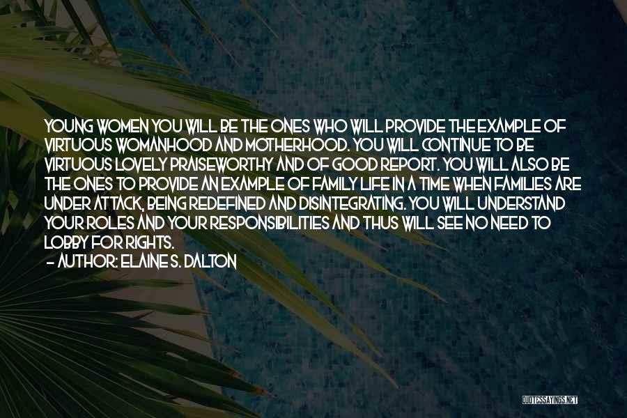 Elaine S. Dalton Quotes 986115