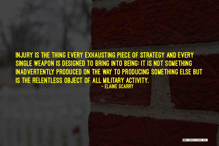 Elaine Scarry Quotes 1323108 Elaine Scarry Quotes 1323108