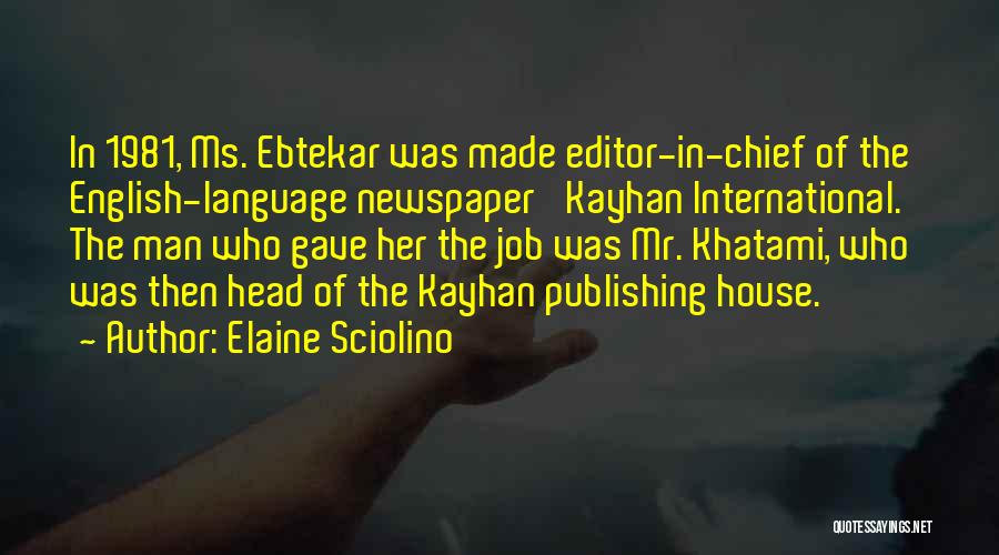 Elaine Sciolino Quotes 1569145