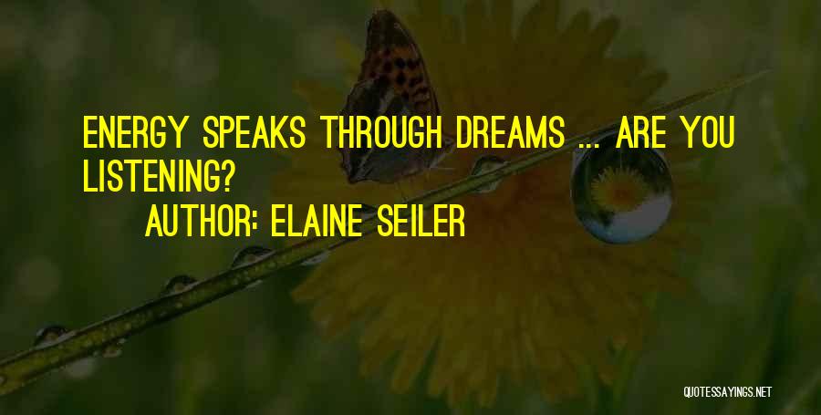 Elaine Seiler Quotes 1353194