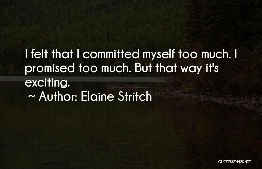 Elaine Stritch Quotes 1126805