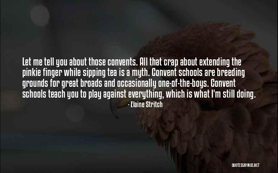 Elaine Stritch Quotes 1737299 Elaine Stritch Quotes 1737299