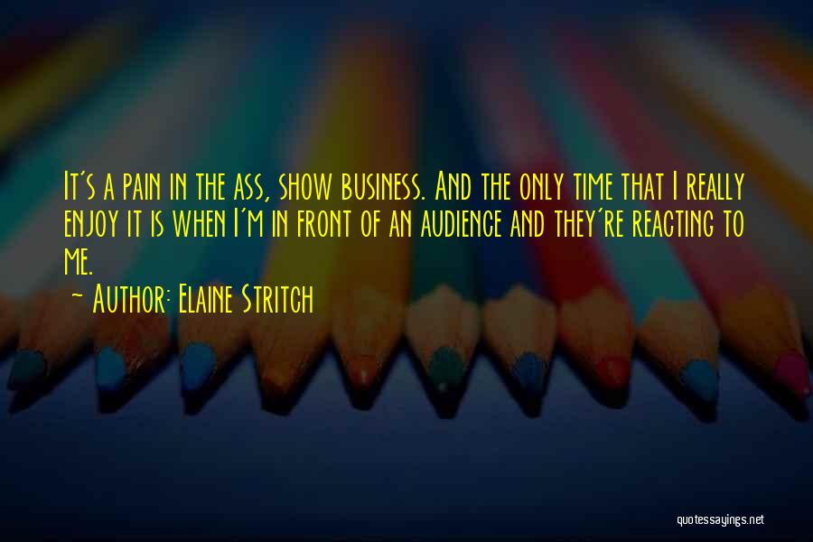 Elaine Stritch Quotes 2121248
