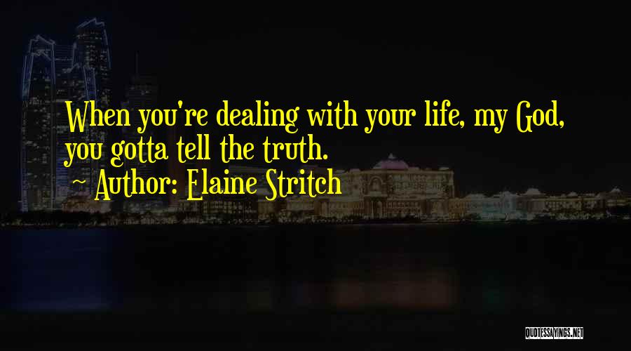 Elaine Stritch Quotes 300382