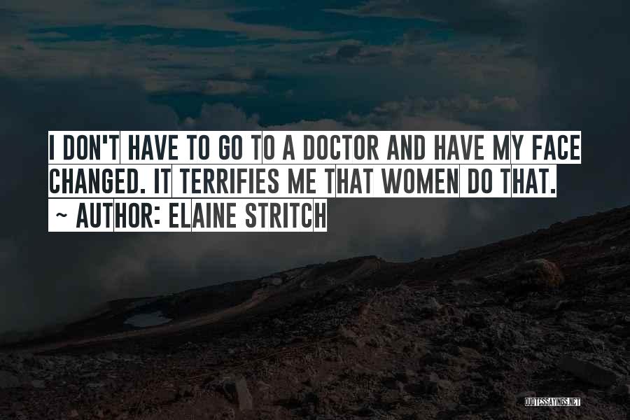 Elaine Stritch Quotes 318923